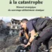 Thierry Velu publie son nouveau livre – Répondre à la catastrophe