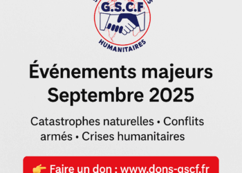 Septembre 2025 : catastrophes, conflits et crises humanitaires